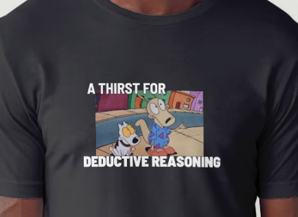 Deductive Reasoning Tee